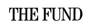 THE FUND