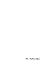 THE FUTURE IS NOW logo