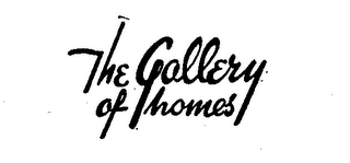 THE GALLERY OF HOMES