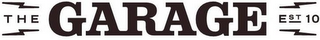 THE GARAGE EST 10 logo