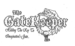 THE GATEKEEPER HOLDING THE KEY TO IMAGINATION'S GATE... logo
