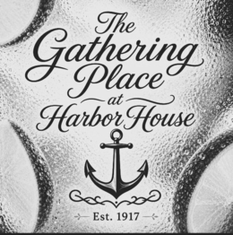 THE GATHERING PLACE AT HARBOR HOUSE EST. 1917 logo