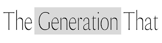 THE GENERATION THAT logo