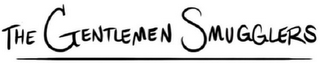 THE GENTLEMEN SMUGGLERS logo
