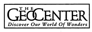 THE GEOCENTER DISCOVER OUR WORLD OF WONDERS logo
