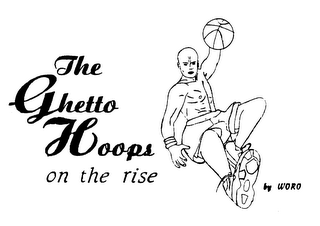 THE GHETTO HOOPS ON THE RISE BY WORO logo