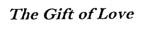 THE GIFT OF LOVE logo