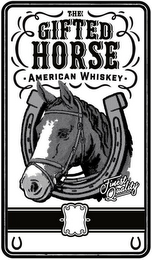 THE GIFTED HORSE AMERICAN WHISKEY FINEST QUALITY logo
