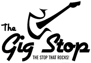 THE GIG STOP THE STOP THAT ROCKS! logo