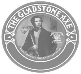 THE GLADSTONE AXE WILLIAM GLADSTONE, PRIME MINISTER AND HIS AXE FIDE ET VIRTUTE W.E. GLADSTONE logo