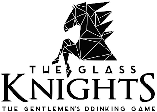 THE GLASS KNIGHTS THE GENTLEMEN'S DRINKING GAME logo