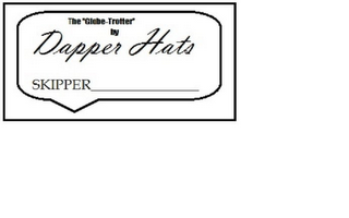 THE " GLOBE-TROTTER" BY DAPPER HATS SKIPPER logo
