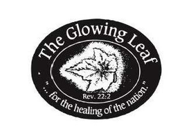 THE GLOWING LEAF REV. 22:2 "... FOR THE HEALING OF THE NATION." logo