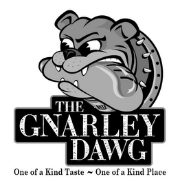 THE GNARLEY DAWG ONE OF A KIND TASTE ~ ONE OF A KIND PLACE AXLE logo