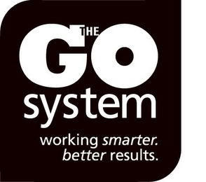 THE GO SYSTEM WORKING SMARTER. BETTER RESULTS. logo