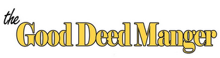 THE GOOD DEED MANGER logo