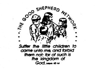 THE GOOD SHEPHERD NETWORK SUFFER THE LITTLE CHILDREN TO COME UNTO ME AND FORBID THEM NOT: FOR OF SUCH IS THE KINGDOM OF GOD. MARK 10:14 logo