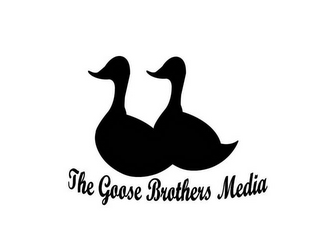 THE GOOSE BROTHERS MEDIA