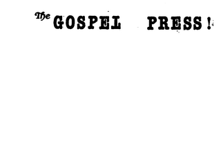 THE GOSPEL PRESS! logo