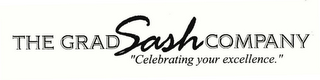 THE GRAD SASH COMPANY "CELEBRATING YOUR EXCELLENCE." logo