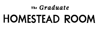 THE GRADUATE HOMESTEAD ROOM logo