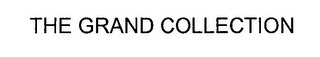 THE GRAND COLLECTION logo