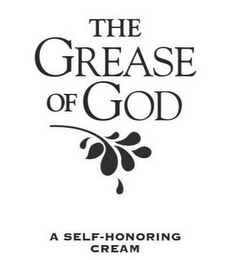 THE GREASE OF GOD A SELF-HONORING CREAM logo