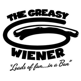THE GREASY WIENER "LOADS OF FUN... IN ABUN" G logo