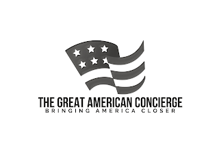 THE GREAT AMERICAN CONCIERGE BRINGING AMERICA CLOSER logo