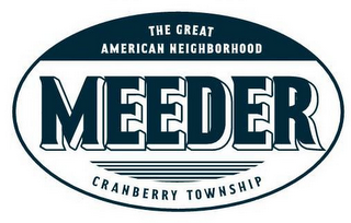THE GREAT AMERICAN NEIGHBORHOOD MEEDER CRANBERRY TOWNSHIP logo