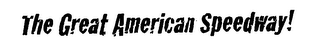 THE GREAT AMERICAN SPEEDWAY! logo
