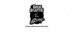 THE GREAT ATLANTIC BREWING CO. WE BREW NEW ENGLAND'S FINEST BEER logo