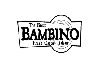 THE GREAT BAMBINO FRESH CASUAL ITALIAN logo