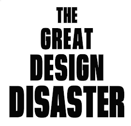 THE GREAT DESIGN DISASTER logo