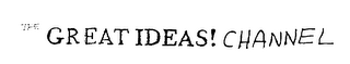 THE GREAT IDEAS! CHANNEL logo