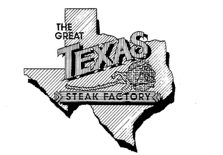 THE GREAT TEXAS STEAK FACTORY