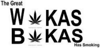THE GREAT WAKAS BAKAS HAS SMOKING logo
