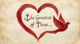 THE GREATEST OF THESE... logo