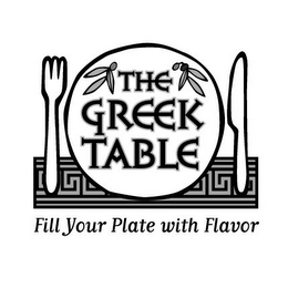 THE GREEK TABLE FILL YOUR PLATE WITH FLAVOR logo