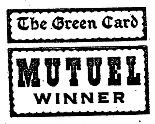 THE GREEN CARD MUTUEL WINNER logo