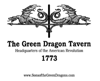 THE GREEN DRAGON TAVERN HEADQUARTERS OF THE AMERICAN REVOLUTION 1773 WWW.SONSOFTHEGREENDRAGONS.COM logo