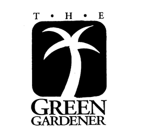 THE GREEN GARDENER