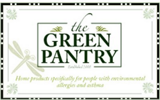 THE GREEN PANTRY ESTABLISHED 1998 HOME PRODUCTS SPECIFICALLY FOR PEOPLE WITH ENVIRONMENTAL ALLERGIES AND ASTHMA logo