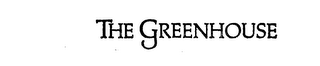 THE GREENHOUSE