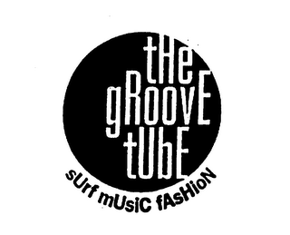 THE GROOVE TUBE SURF MUSIC FASHION logo