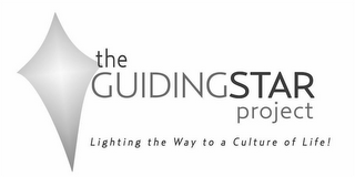 THE GUIDINGSTAR PROJECT LIGHTING THE WAY TO A CULTURE OF LIFE! logo