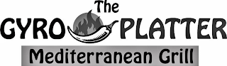 THE GYRO PLATTER MEDITERRANEAN GRILL logo