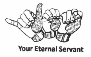 THE HANDS SAY YES, AND YOUR ETERNAL SERVANT logo