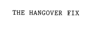 THE HANGOVER FIX logo