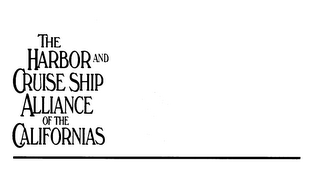 THE HARBOR AND CRUISE SHIP ALLIANCE OF THE CALIFORNIAS logo